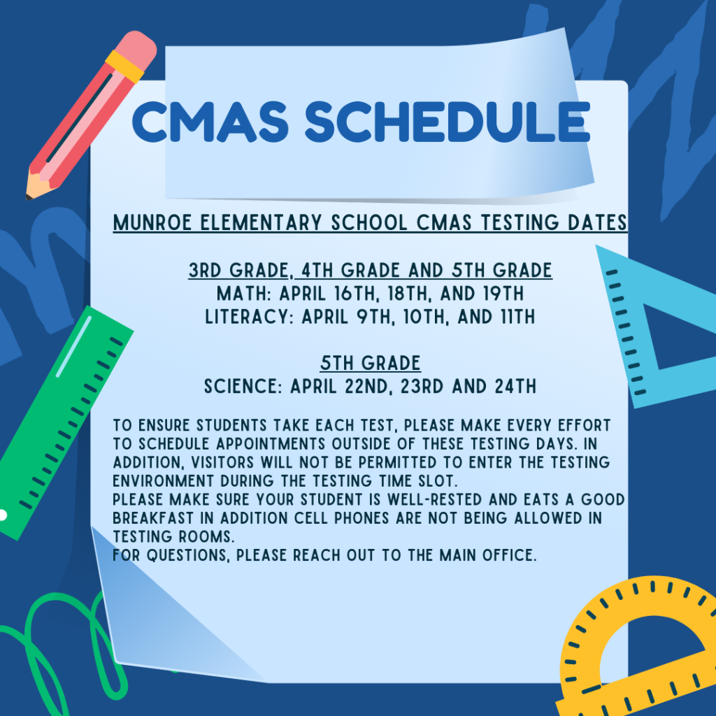 Munroe Elementary » CMAS Schedule